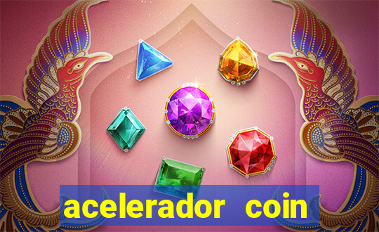 acelerador coin master 2024